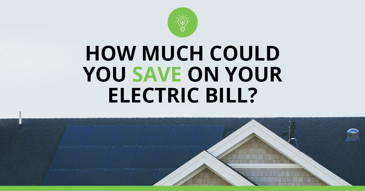 How much could you save on your electric bill