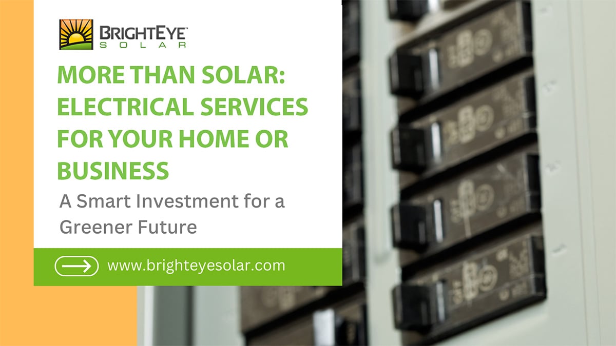 More Than Solar: Electrical Services for Your Home or Business