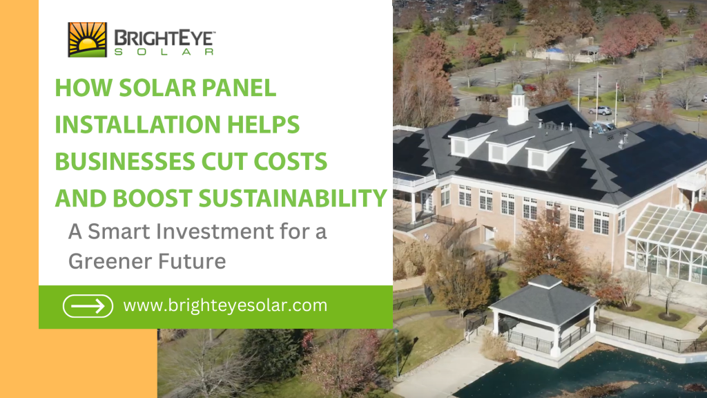 How Solar Panels Help Businesses Cut Costs and Boost Sustainability
